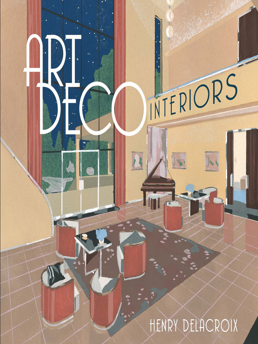 Title details for Art Deco Interiors by Henry Delacroix - Available